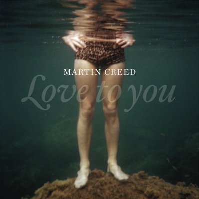 Love To You - Martin Creed